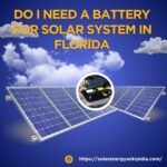 do i need a battery for solar system in florida