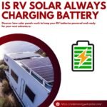 is rv solar always charging battery