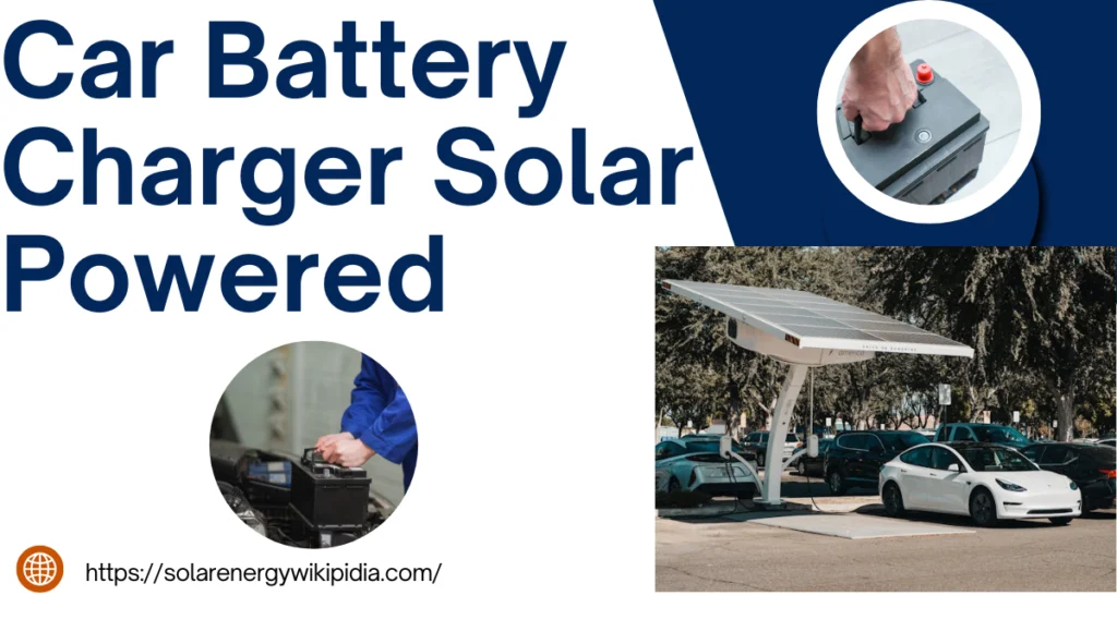 car battery charger solar powered