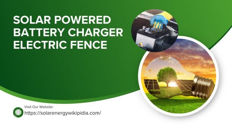 solar powered battery charger electric fence